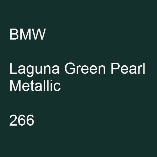 BMW, Laguna Green Pearl Metallic, 266.